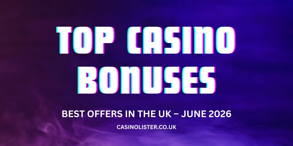 bonuses-1-1024x512 Top Casino Bonuses in the UK — June 2026